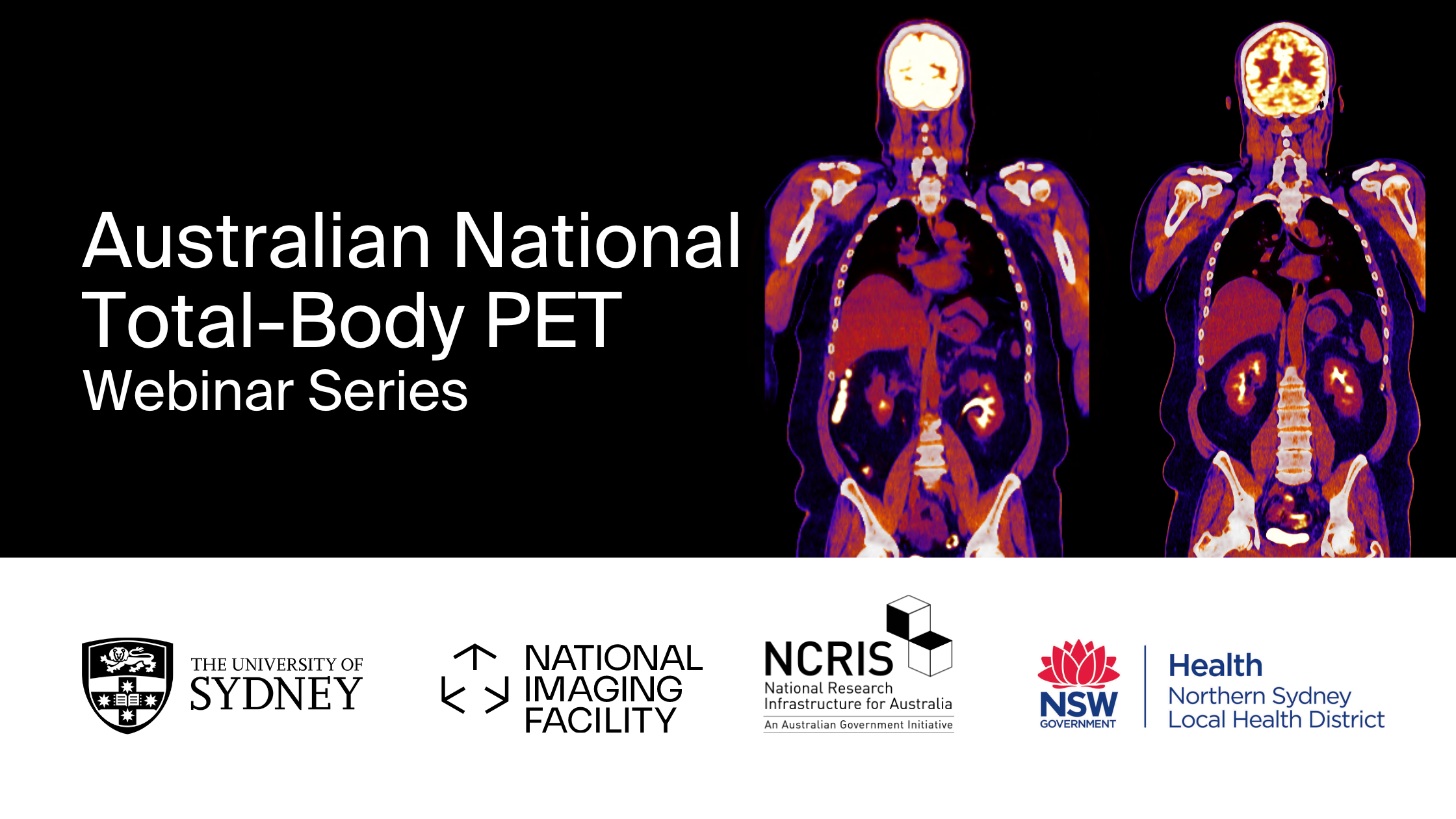 Australian National Total Body PET: Webinar series